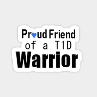 Proud Friend of a T1D Warrior Sticker